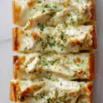 Chicken Alfredo Garlic Bread